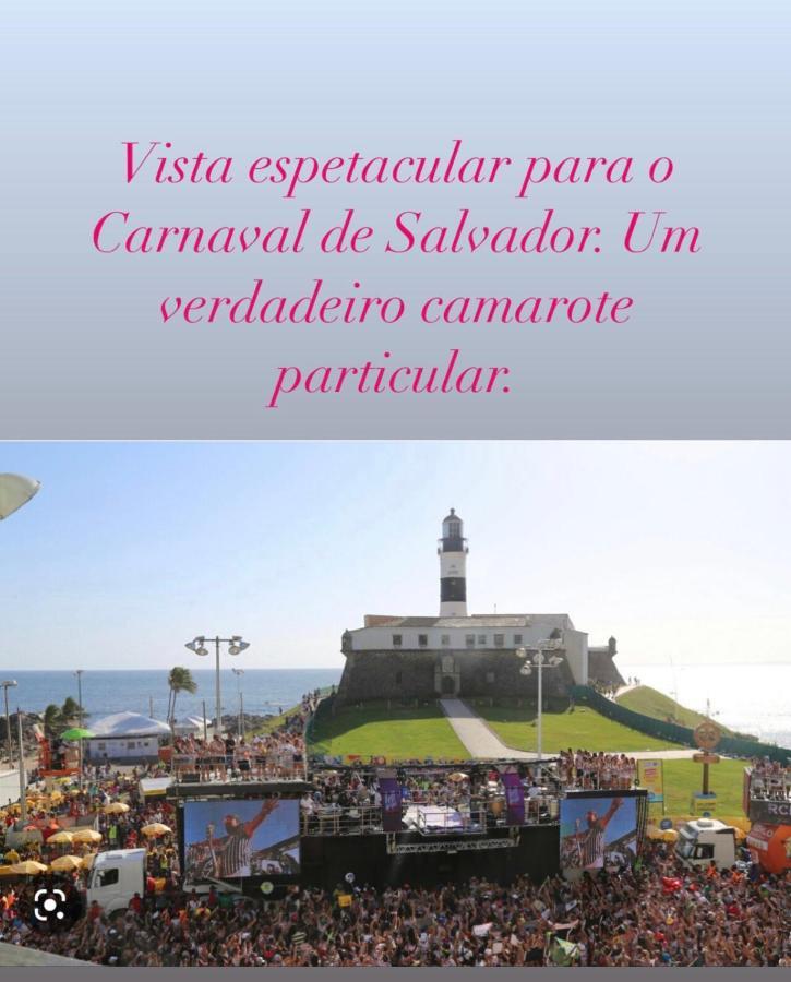 Apartamento No Farol Da Barra. Vista Deslumbrante Para O Mar! No Circuito Do Carnaval. Ao Lado Do Porto Da Barra ! Salvador Extérieur photo